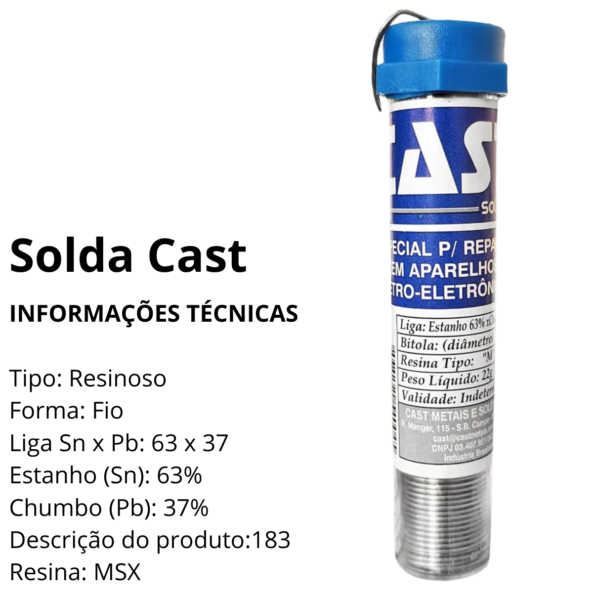 Solda Cast 63X37 Em Tubete 1,0MM 22G